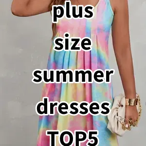 Top5 Best-selling plus size summer dresses