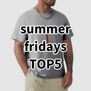 Top5 Best-selling summer fridays