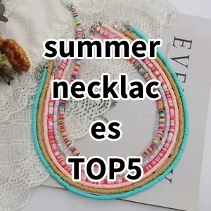 Top5 Best-selling summer necklaces